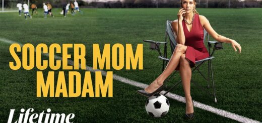 Soccer Mom Madam　2021　☀️?? 　#LMN​​ - New Lifetime Movie Based On A True Story
